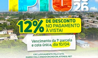 IPTU com desconto de 12% vence nesta sexta-feira em Marechal Rondon