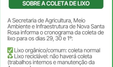 Nova Santa Rosa divulga cronograma da coleta de lixo para o feriado