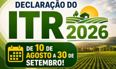 Entrega da declaração do ITR 2026 começa nesta segunda e vai até 30 de setembro