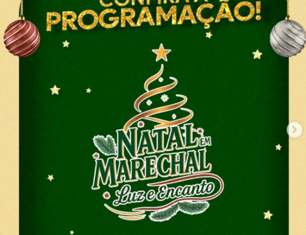 Abertura do Natal “Luz e Encanto” de Marechal Cândido Rondon será no dia 7 de dezembro