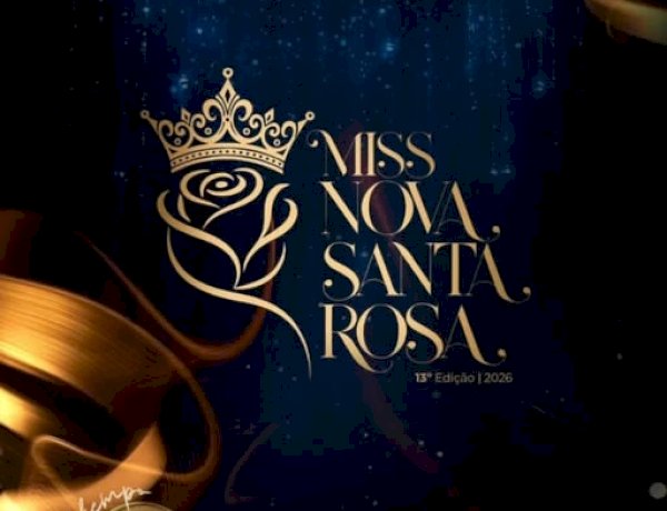 Ingressos para o Miss Nova Santa Rosa 2026 já estão à venda; baile terá show da banda Garotos de Ouro