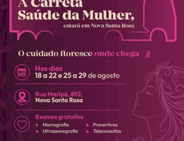 Rua Maripá em Nova Santa Rosa será interditada no domingo (16) para chegada da Carreta Saúde da Mulher