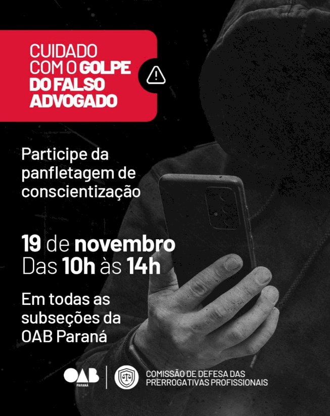 OAB promove Dia D de conscientização contra o golpe do falso advogado