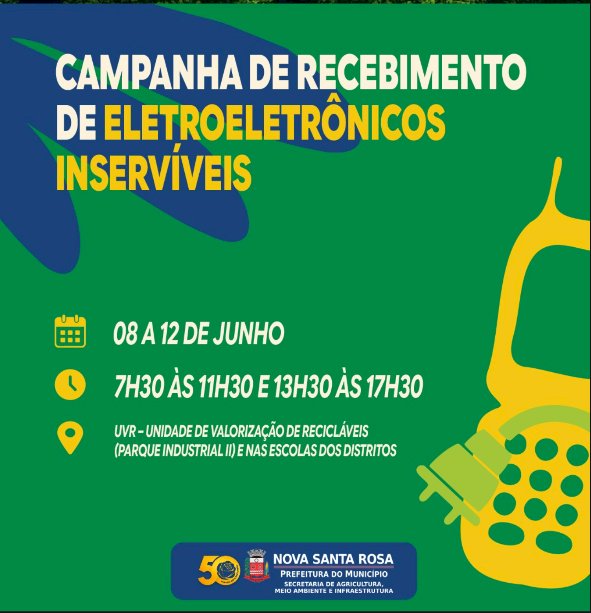 Campanha de recebimento de eletroeletrônicos inservíveis segue até sexta-feira em Nova Santa Rosa