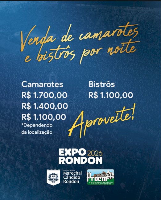 Expo Rondon 2026 abre venda de camarotes e bistrôs por noite; veja valores e como comprar