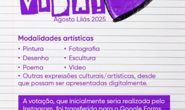 Alterada a forma de votação popular do Concurso Cultural/Artístico “Arte Pela Vida – Agosto Lilás 2025”